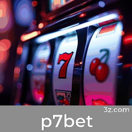 p7bet: Cassino Premiado e Pagamentos Rápidos